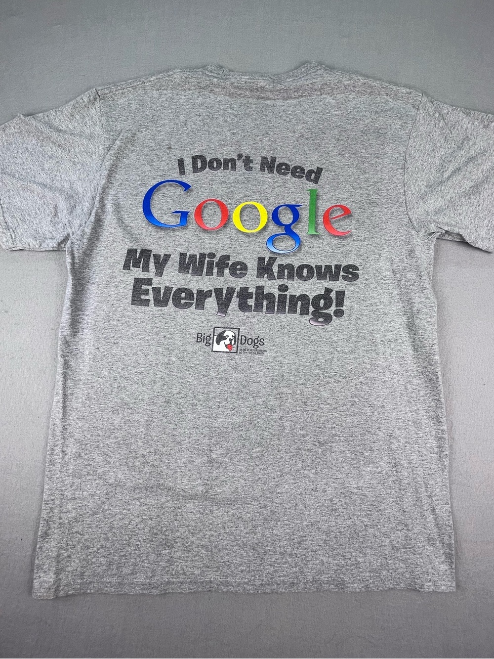 Vintage 2014 Mens Big Dog Tee Shirt L Google Parody Wife Knows Everything Pun